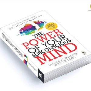 The Power of Your Subconscious Mind