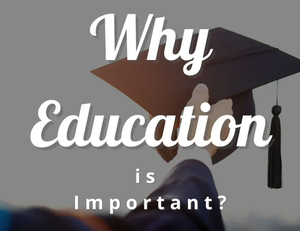 Why Education Is Important